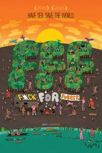 Fuck for Forest (2012)