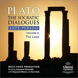 The Socratic Dialogues Late Period, Volume 2: The Laws [Audiobook]