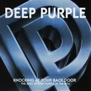 Deep Purple - Knocking At Your Back Door: The Best Of Deep Purple In The 80's (1991)