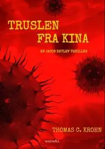 «Truslen fra Kina» by Thomas C. Krohn