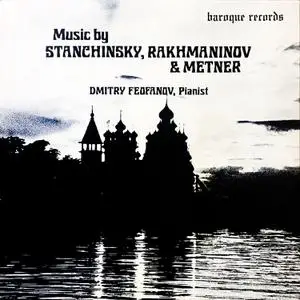 Dmitry Feofanov - Music By Stanchinsky, Rakhmaninov & Metner (1985/2022) [Official Digital Download 24/96]