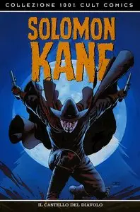 Solomon Kane: Il Castello del Diavolo (100% Cult Comics)