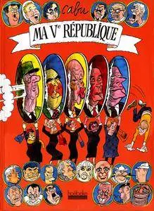 Ma Ve république