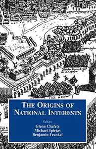 The Origins of National Interests