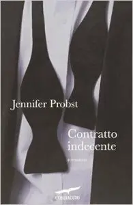 Jennifer Probst - Contratto Indecente (Repost)