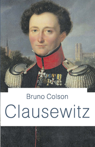 Bruno Colson, "Clausewitz"