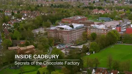 Ch5. - Inside Cadburys: Secrets of the Chocolate Factory (2019)