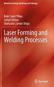 Laser Forming and Welding Processes [Repost]