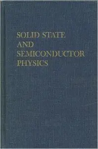 Solid State and Semiconductor Physics