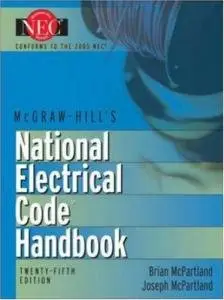 Brian J. McPartland, «National Electrical Code Handbook, 2005»