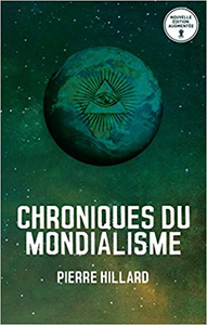 Chroniques du mondialisme - Pierre Hillard