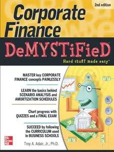 Corporate Finance Demystified, 2nd edition (repost)