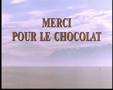 Merci pour le chocolat (2000)