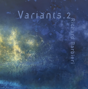 Richard Barbieri - Variants.2 (2018)