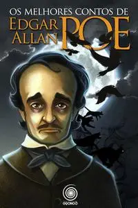 «Os melhores contos de Edgar Allan Poe» by Edgar Allan Poe