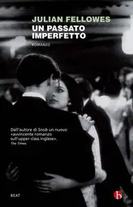 Julian Fellowes - Un passato imperfetto