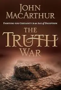 The truth war: fighting for certainty in an age of deception