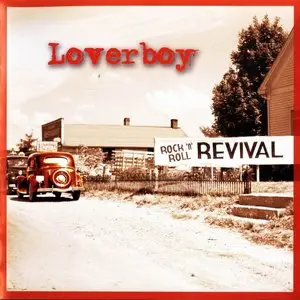 Loverboy - Rock 'n' Roll Revival (2012)