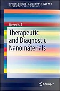Therapeutic and Diagnostic Nanomaterials (Repost)