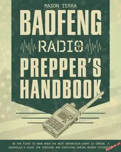 Baofeng Radio Prepper's Handbook