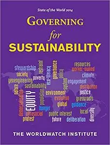 State of the World 2014: Governing for Sustainability