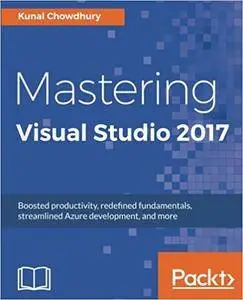 Mastering Visual Studio 2017