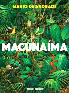 «Macunaíma» by Mário De Andrade