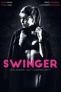 Swinger - Verlangen, Lust, Leidenschaft (2015)