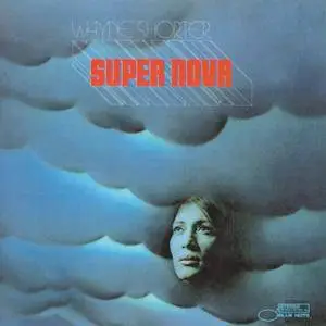 Wayne Shorter - Super Nova (1969/2014) [Official Digital Download 24-bit/192kHz]
