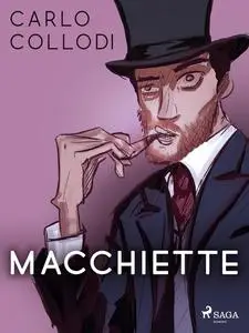 Carlo Collodi - Macchiette