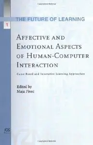Affective and Emotional Aspects of Human-Computer Interaction: Game-Based and Innovative Learning Approaches: Volume 1