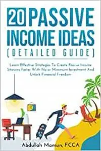 20 Passive Income Ideas (Detailed Guide)
