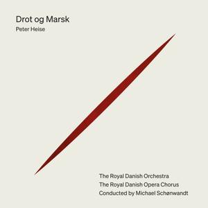 Royal Danish Orchestra - Heise: Drot og marsk (Live) (2021) [Official Digital Download 24/192]