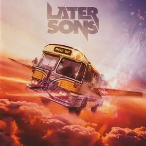 Later Sons - Rise Up (2023)