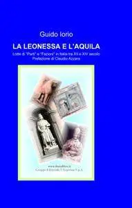 LA LEONESSA E LAQUILA