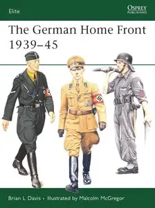 The German Home Front 1939-45 (Osprey Elite 157)