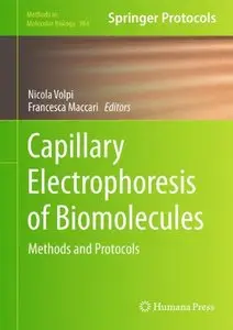 Capillary Electrophoresis of Biomolecules: Methods and Protocols (Methods in Molecular Biology)