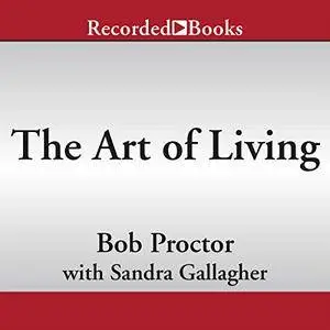 The Art of Living [Audiobook]