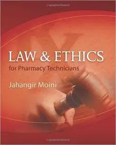 Law and Ethics for Pharmacy Technicians (Repost)