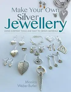 Make Your Own Silver Jewellery