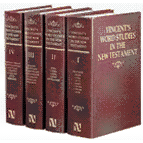 Vincent's Word Studies in the New Testament (4 Volume Set)
