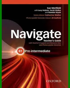 ENGLISH COURSE • Navigate • Pre-Intermediate B1 • TEACHER'S PACK (2015)
