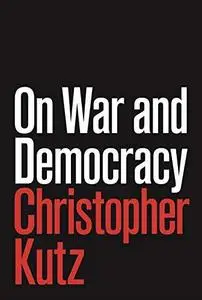 On war and democracy