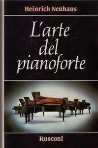 Heinrich Neuhaus, "L'arte del pianoforte" (repost)