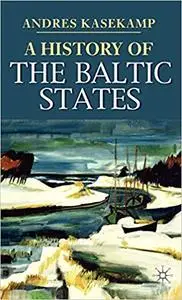 A History of the Baltic States (Repost)