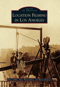 Location Filming in Los Angeles (Images of America)