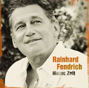 Rainhard Fendrich – Meine Zeit