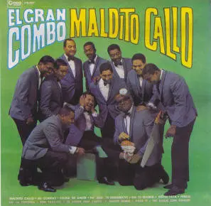 El Gran Combo - Maldito Callo (1996)
