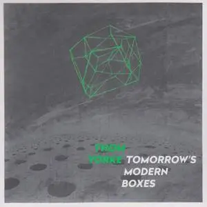 Thom Yorke - Tomorrow’s Modern Boxes (2014/2018)