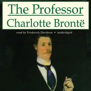 «The Professor» by Charlotte Brontë